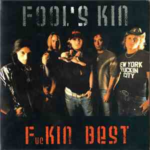 Fool's Kin - Fuckin Best download free