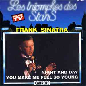 Frank Sinatra - Night And Day / You Make Me Feel So Young download free