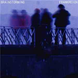Frankreich - Brainstorm download free