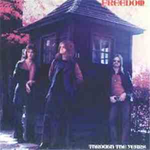 Freedom  - Through The Years download free