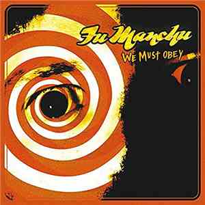 Fu Manchu - We Must Obey download free