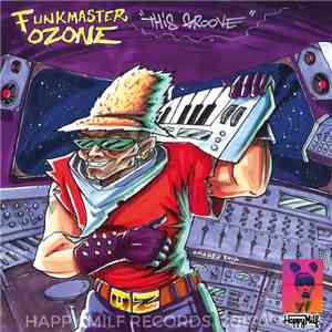 Funkmaster Ozone - This Groove / Bass From Space download free