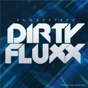 Funkystepz - Dirty Fluxx download free