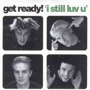 Get Ready! - I Still Luv U download free