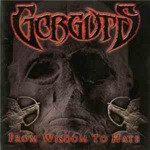 Gorguts - From Wisdom To Hate download free