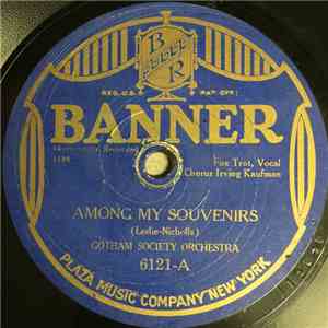 Gotham Society Orchestra - Among My Souvenirs / It's Breaking My Heart To Break Away From You download free
