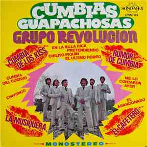 Grupo Revolucion - Cumbias Guapachosas download free