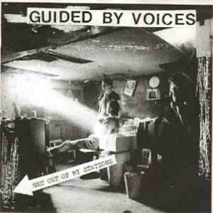 Guided By Voices - Get Out Of My Stations download free