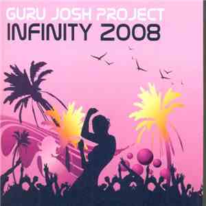 Guru Josh Project - Infinity 2008 download free