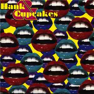 Hank & Cupcakes - Hank & Cupcakes download free