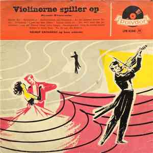 Helmut Zachasrias Og Hans Orkester - Violinerne Spiller Op download free