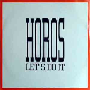 Horos - Let's Do It download free