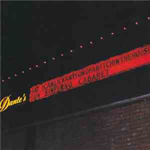 I Can Lick Any Sonofabitch In The House - Live At Dante's download free
