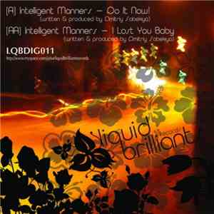 Intelligent Manners - Do It Now / I Lost You Baby download free
