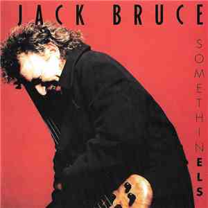 Jack Bruce - Somethin Els download free