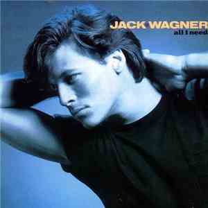 Jack Wagner - All I Need download free