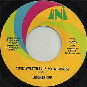 Jackie Lee - Your Sweetness Is My Weakness / You Were Searching For A Love download free