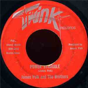 James Polk And The Brothers - Power Struggle download free