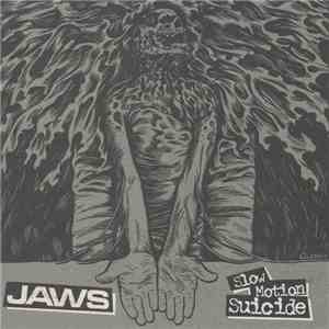 Jaws  - Slow Motion Suicide download free
