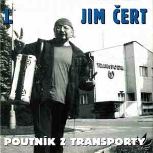 Jim Čert I. - Poutník Z Transporty download free