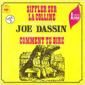 Joe Dassin - Siffler Sur La Colline / Comment Te Dire download free