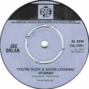 Joe Dolan - You're Such A Good Looking Woman download free