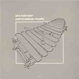 Joe Koinzer - Percussive Music download free