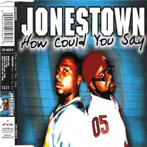 Jonestown - How Could You Say download free