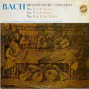 J.S. Bach, Mainz Chamber Orchestra Conductor Günter Kehr - Brandenburg Concerti (No. 2 In F Major - No. 5 In D Major - No. 6 In B Flat Major) download free