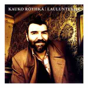 Kauko Röyhkä - Lauluntekijä download free
