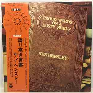 Ken Hensley - Proud Words On A Dusty Shelf download free