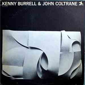 Kenny Burrell & John Coltrane - Kenny Burrell & John Coltrane download free