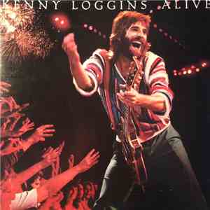 Kenny Loggins - Alive download free