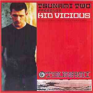 Kid Vicious - Tsunami Two download free