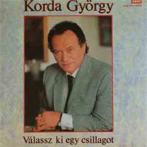 Korda György - Válassz Ki Egy Csillagot download free