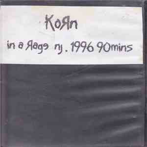 Korn - In A Rage download free