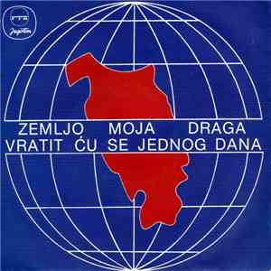 Krunoslav Slabinac / Krunoslav Cigoj - Zemljo Moja Draga / Vratit Ću Se Jednog Dana download free