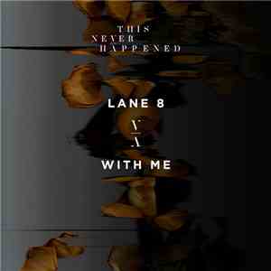 Lane 8 - With Me download free