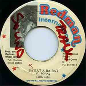 Little John - Ba Bat A Ba Bat download free