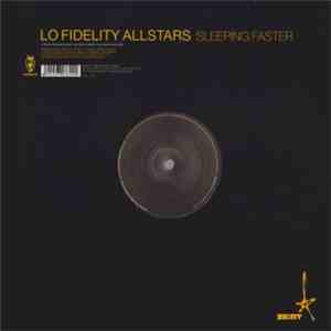 Lo Fidelity Allstars - Sleeping Faster download free
