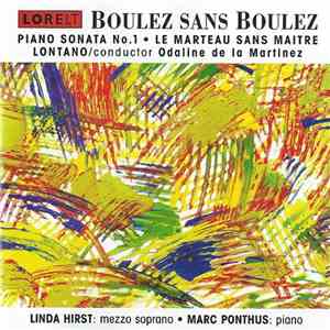 Lontano , Odaline De La Martinez - Pierre Boulez - Boulez Sans Boulez download free
