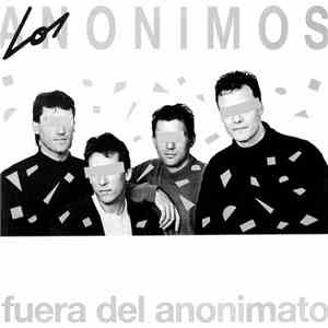 Los Anónimos - Fuera Del Anonimato download free