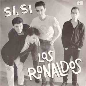 Los Ronaldos - Si, Si download free