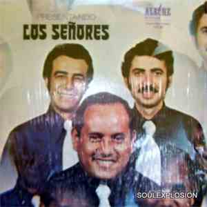 Los Señores - Presentando Los Señores download free
