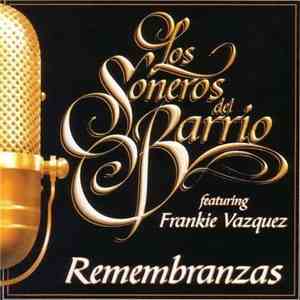 Los Soneros Del Barrio - Remembranzas download free