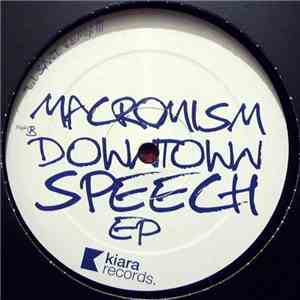 Macromism - Downtown Speech EP download free