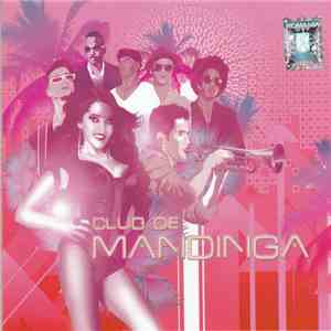 Mandinga - Club De Mandinga download free