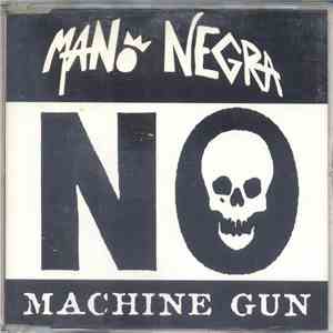 Mano Negra - Machine Gun download free