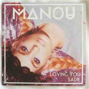 Manou  - Loving You / Sadie download free