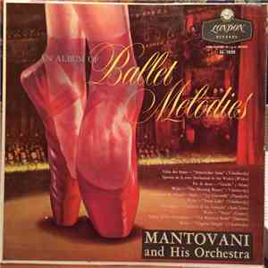 Mantovani And His Orchestra - An Album Of Ballet Melodies download free